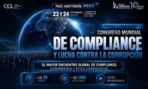 Lima acoge el Congreso Mundial de Compliance y Lucha contra la Corrupción por el décimo aniversario de la World Compliance Association